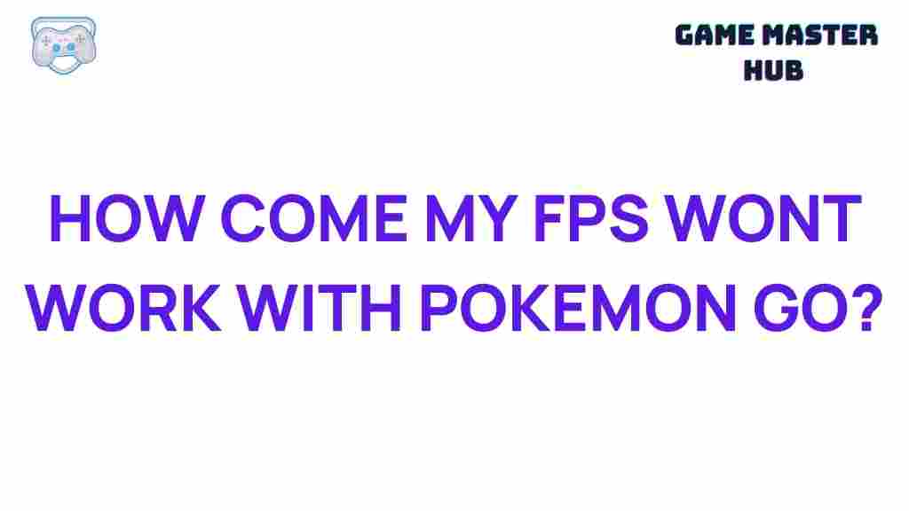 fps-issues-pokemon-go