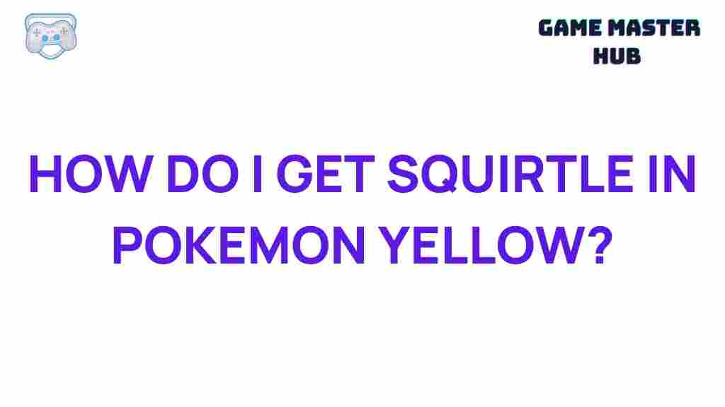 acquire-squirtle-pokemon-yellow