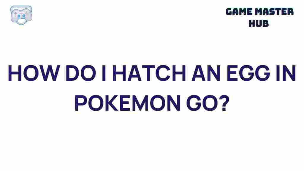 pokemon-go-hatch-egg-secrets