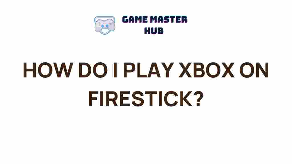 xbox-firestick-gaming