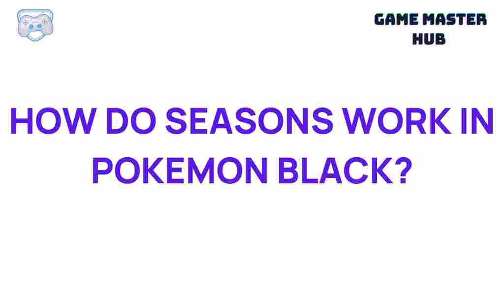 pokemon-black-seasons-mystery
