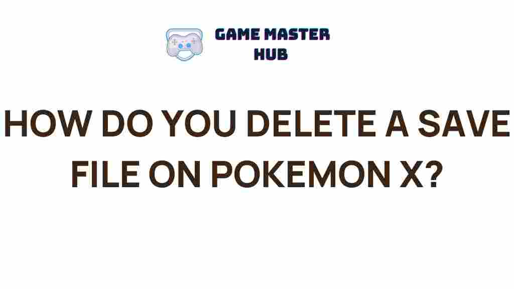 delete-save-file-pokemon-x