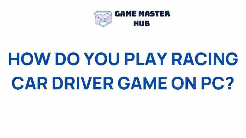 racing-car-driver-game-pc-tips