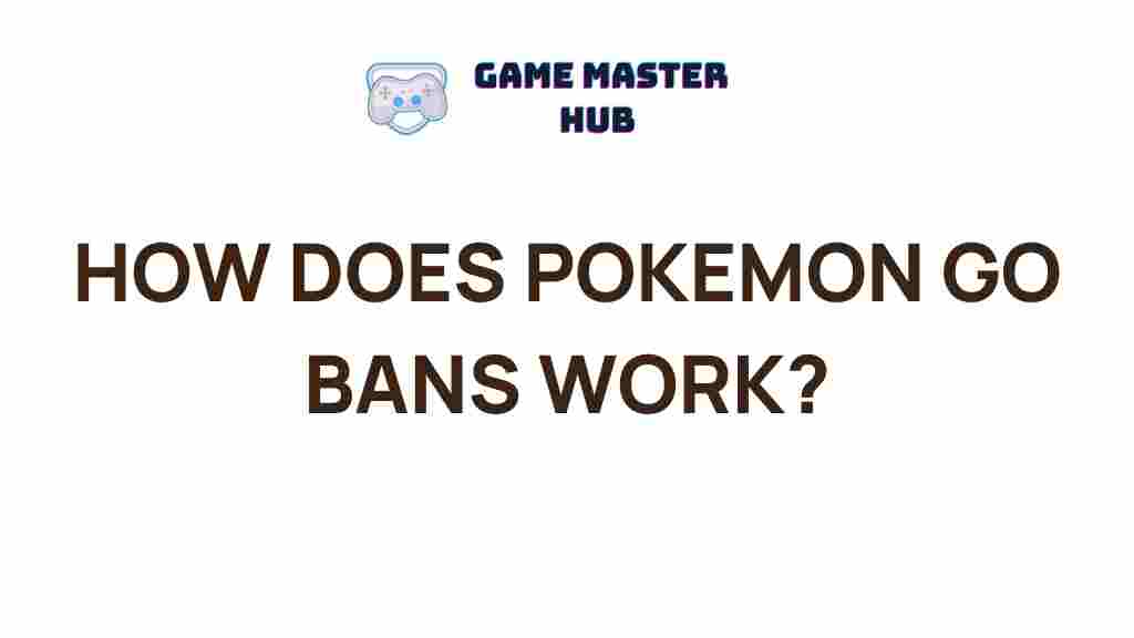 pokemon-go-bans-explained