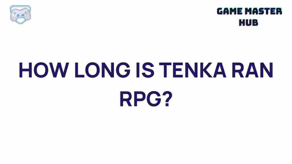tenka-ran-rpg-length