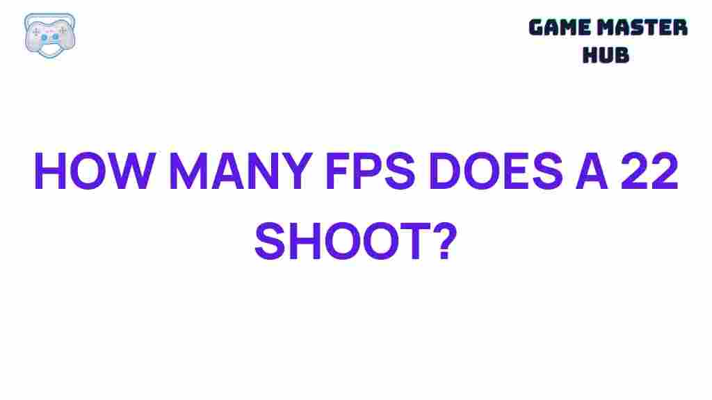 22-shooting-fps-revealed