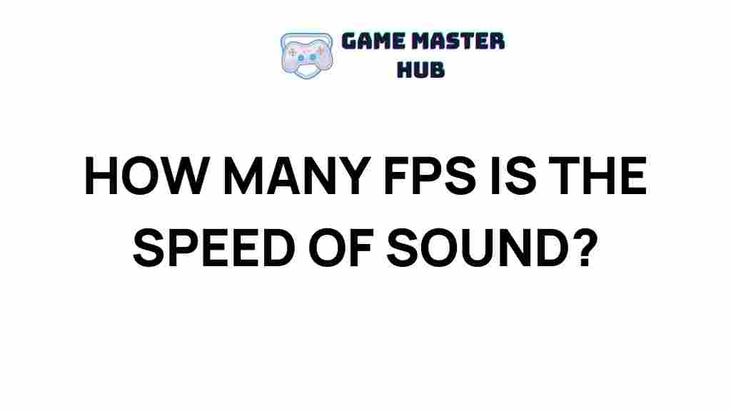 sound-speed-fps