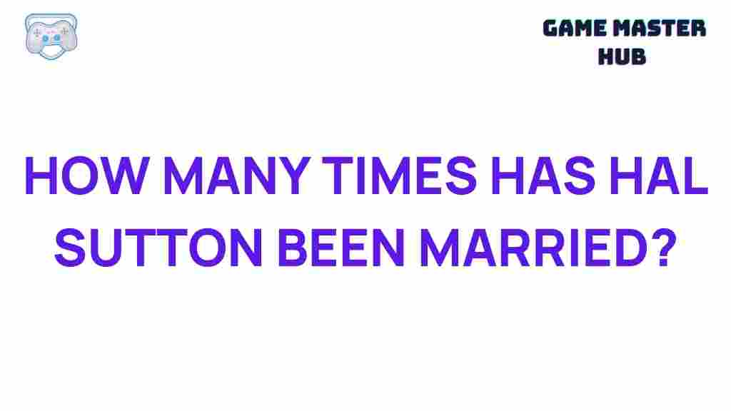 hal-sutton-marriage-secrets