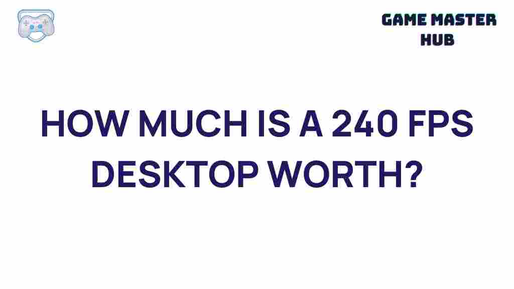 240-fps-desktop-value