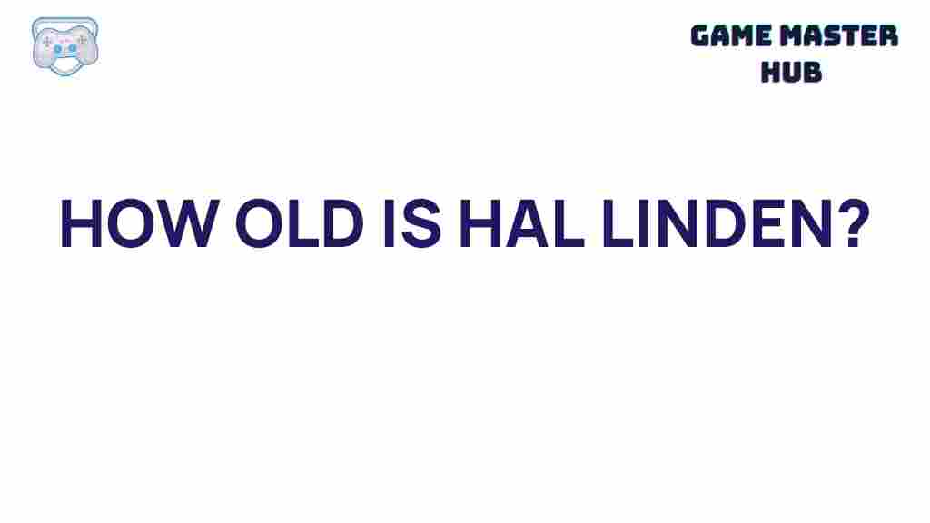 hal-linden-age-revealed