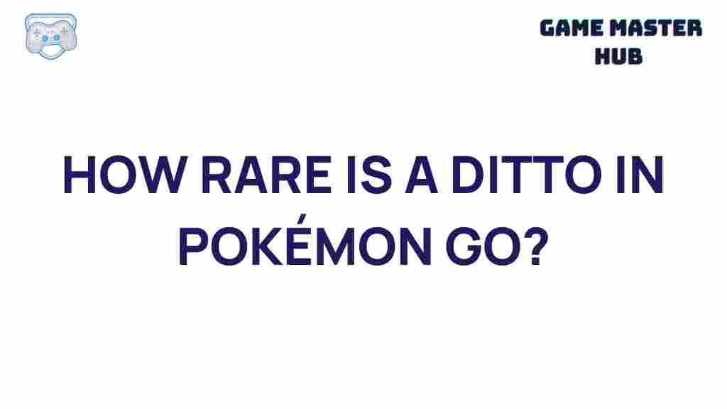 rare-ditto-pokemon-go