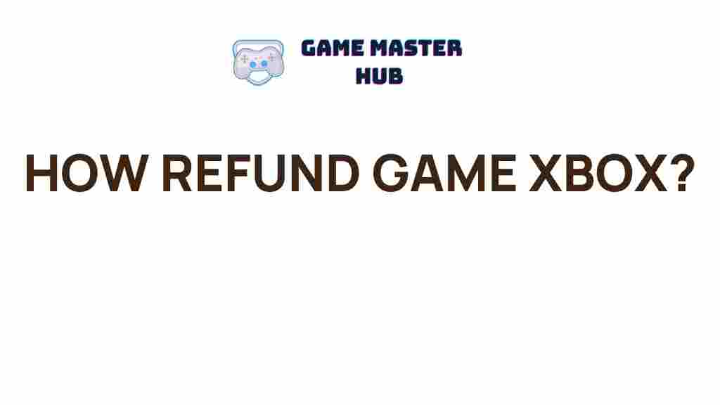 xbox-game-refunds