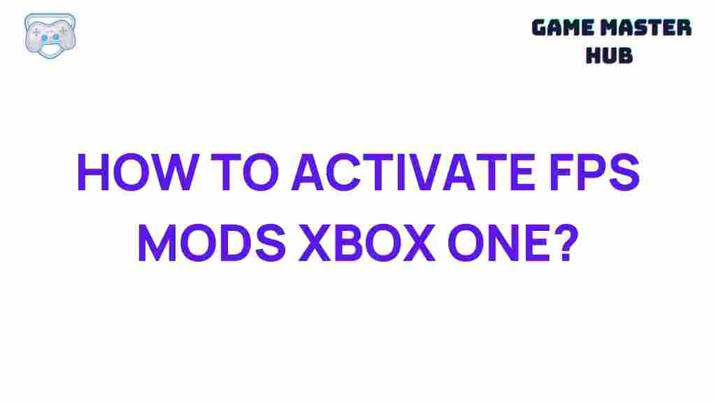 xbox-one-fps-mods