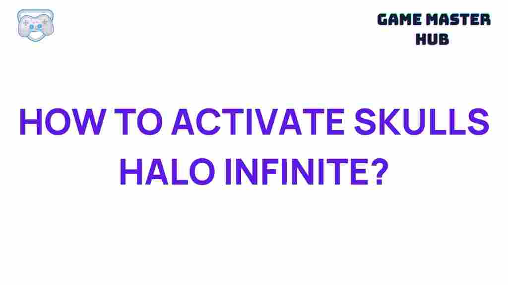 halo-infinite-activate-skulls