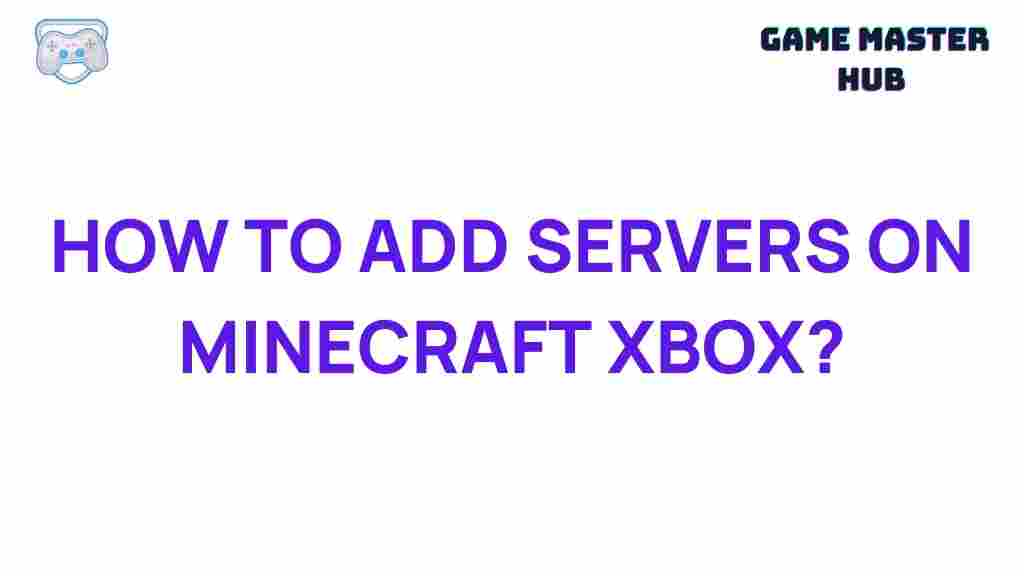 minecraft-xbox-add-servers
