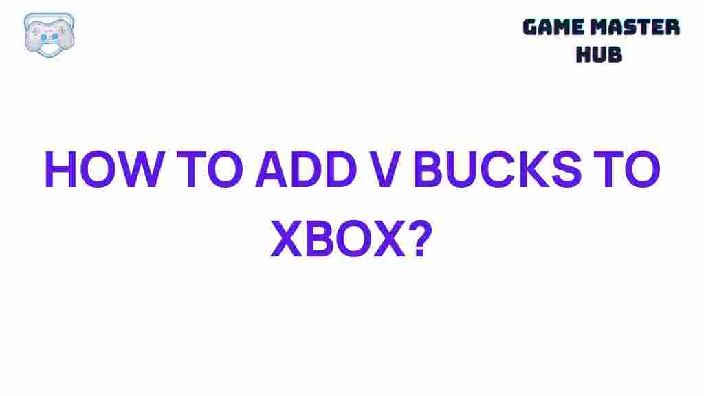adding-v-bucks-to-xbox