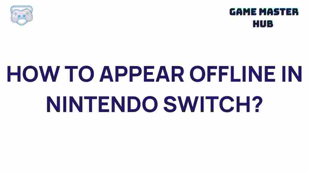 nintendo-switch-how-to-appear-offline