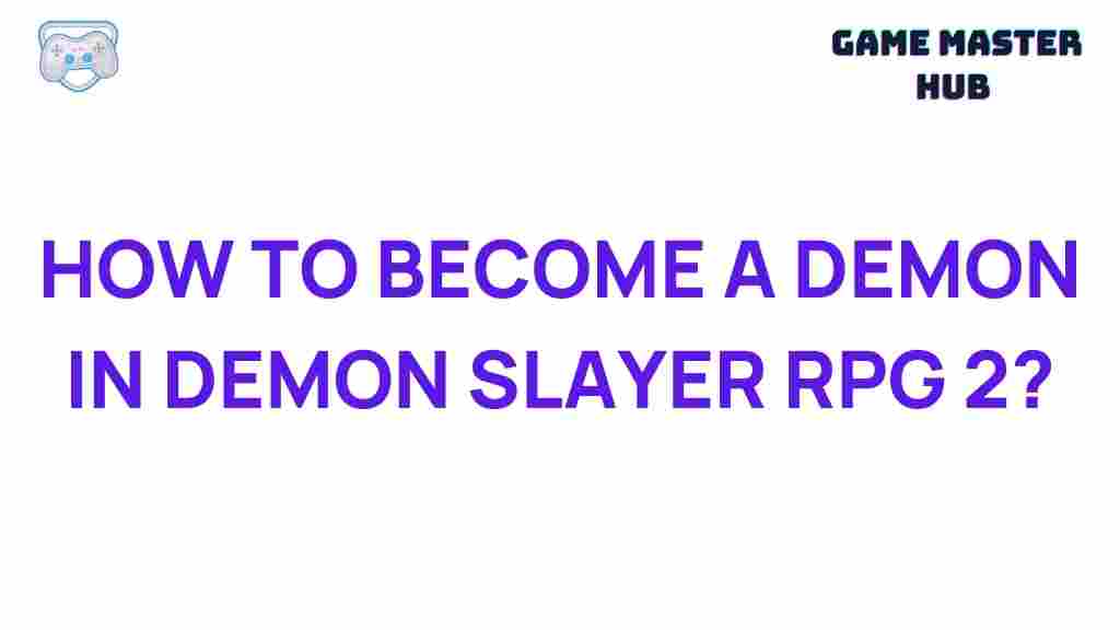 demon-slayer-rpg-2-become-demon