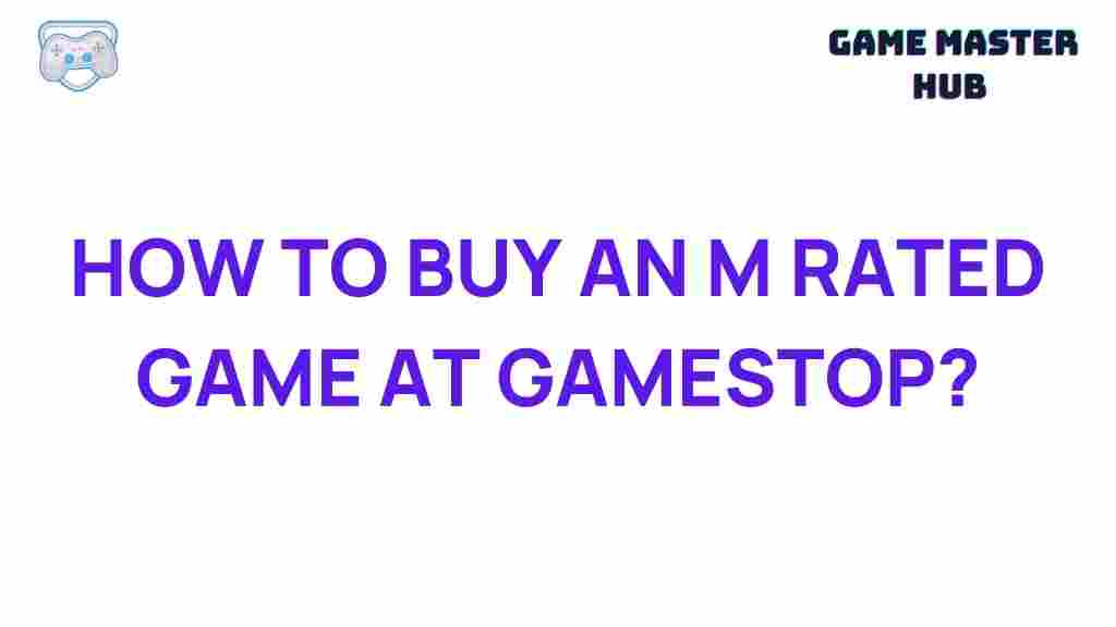 buying-m-rated-games-gamestop