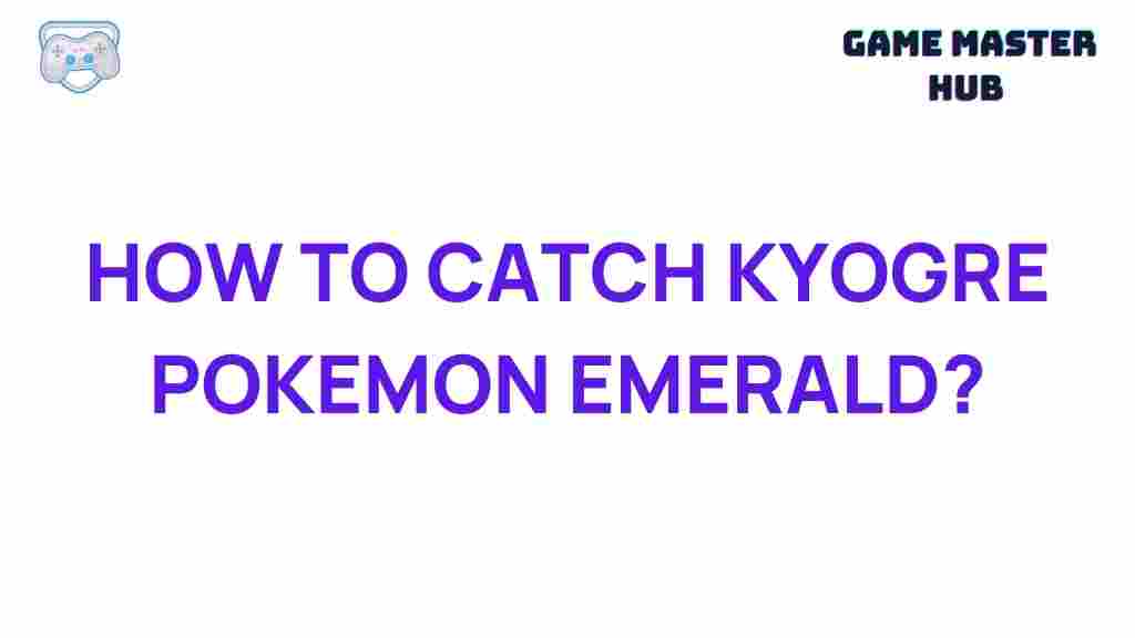 catching-kyogre-pokemon-emerald