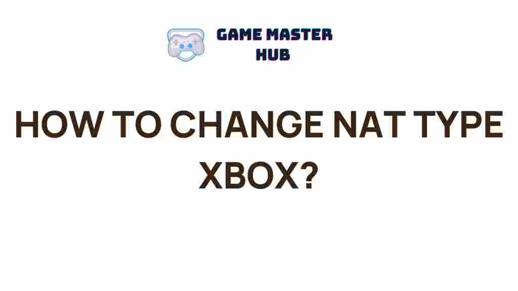 xbox-nat-type-change