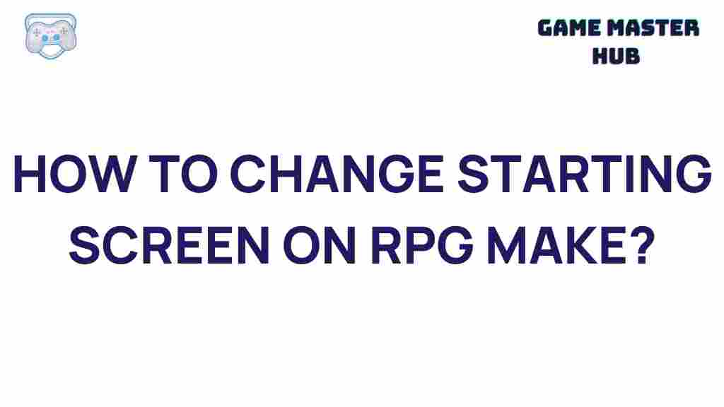 customize-starting-screen-rpg-maker