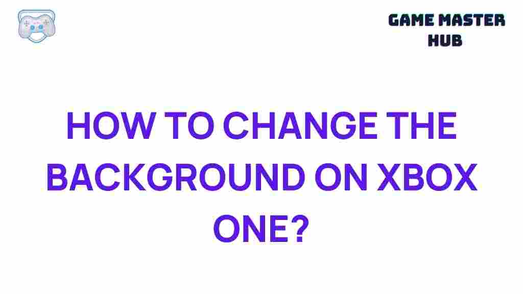 xbox-one-background-customization