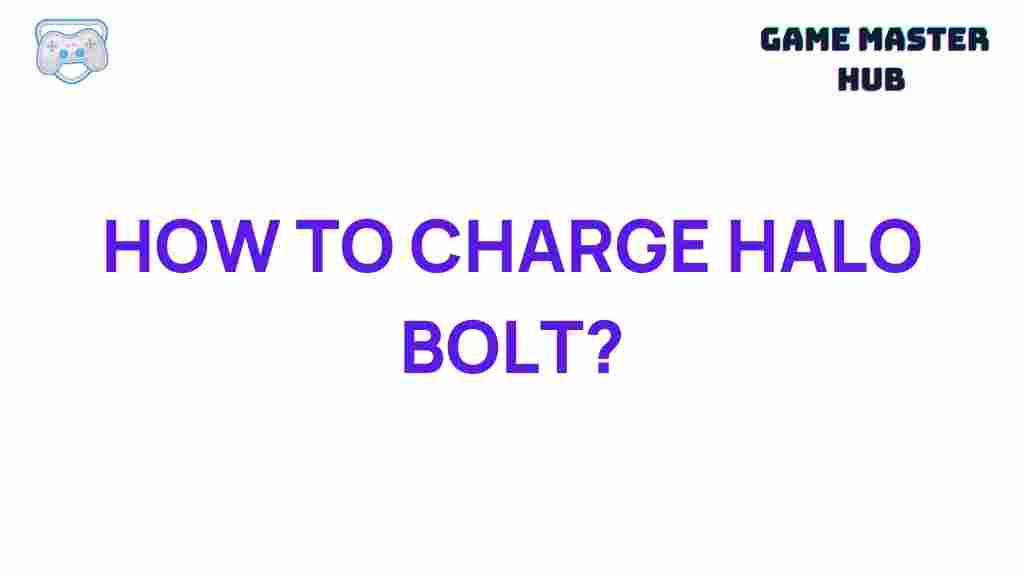 halo-bolt-charging-guide