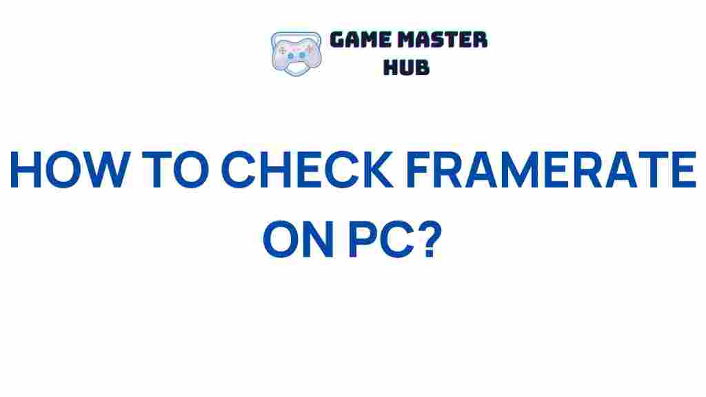 how-to-monitor-framerate-pc