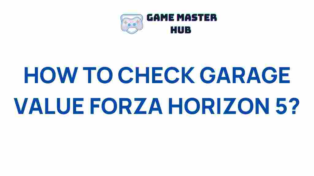 forza-horizon-5-garage-value
