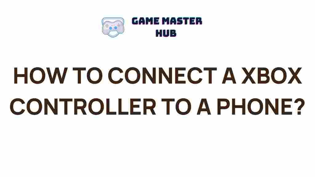 xbox-controller-phone-connection