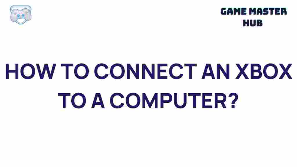 xbox-computer-connection-guide