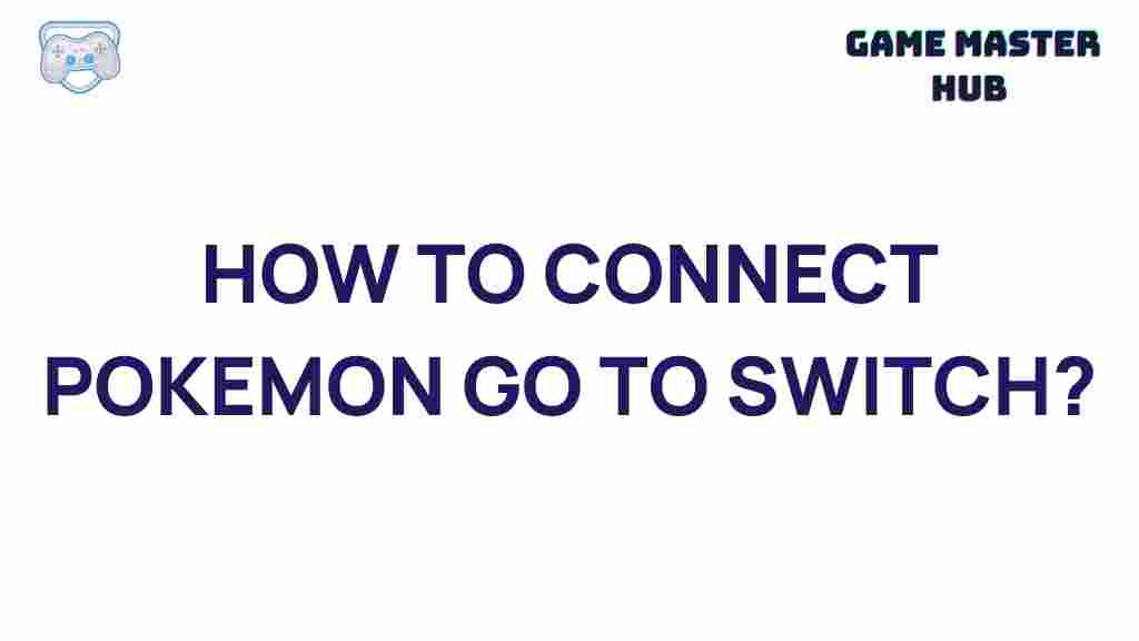 pokemon-go-nintendo-switch-connection
