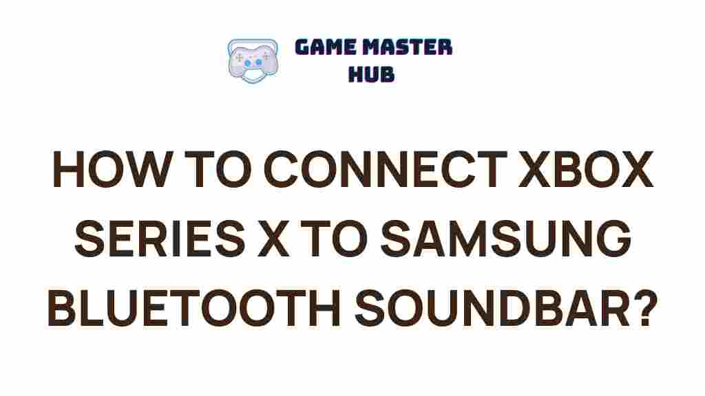 xbox-series-x-samsung-bluetooth-soundbar-connection