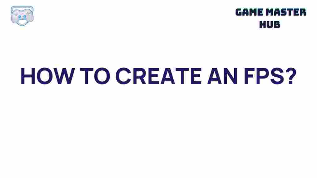 create-fps-game-development