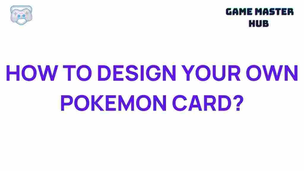 design-custom-pokemon-card