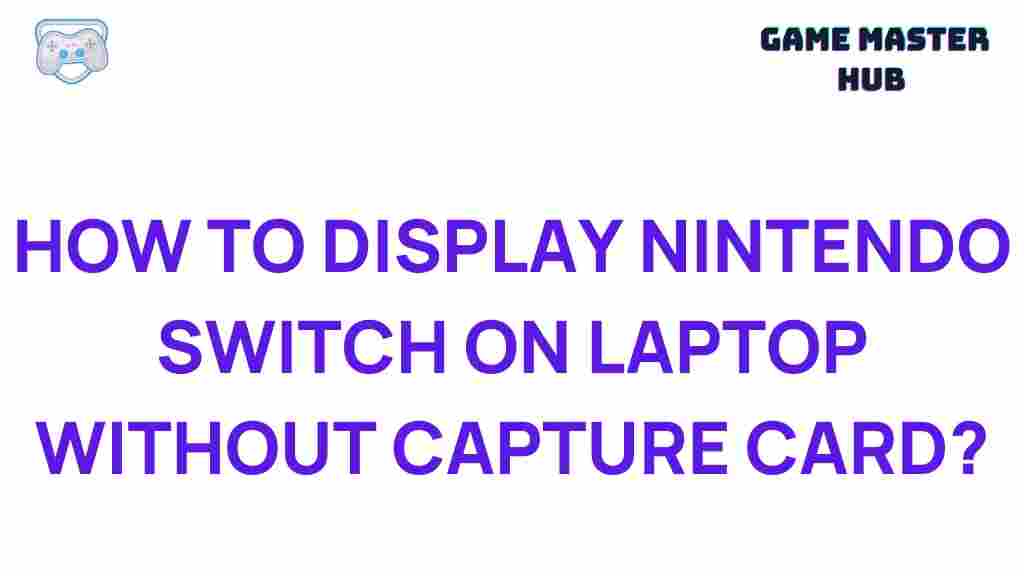 nintendo-switch-laptop-display-without-capture-card