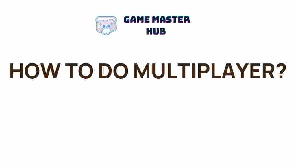 multiplayer-gaming-tips