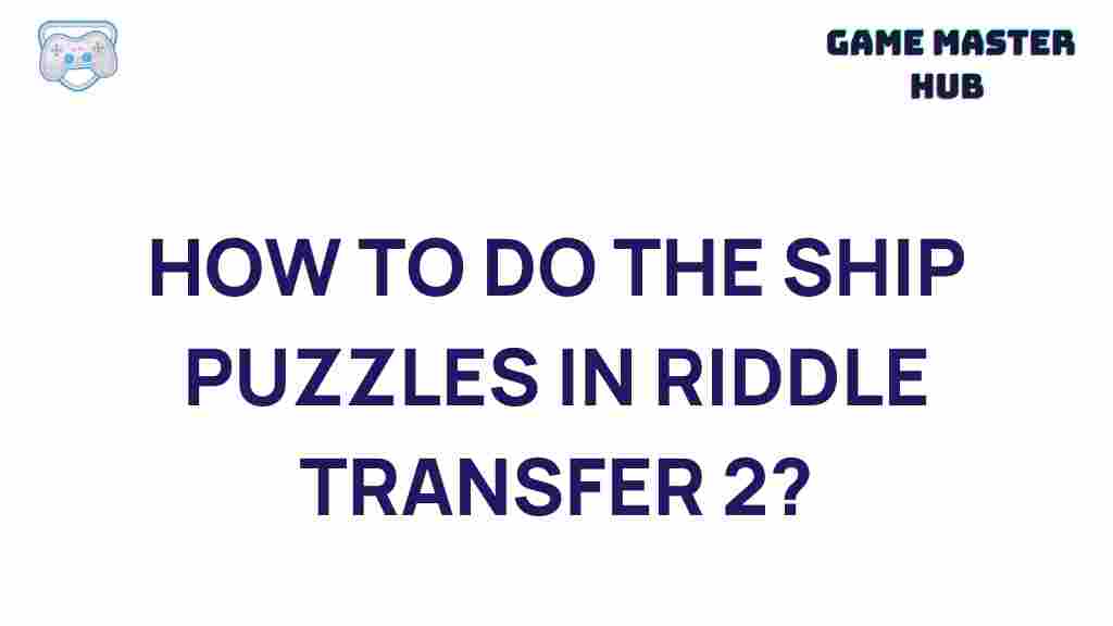 ship-puzzles-riddle-transfer-2