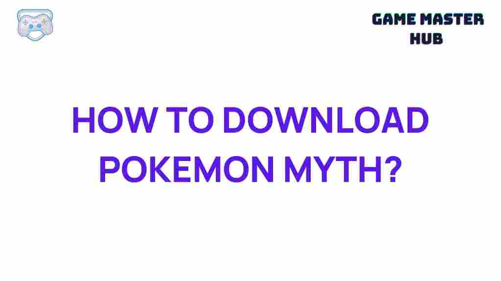 downloading-pokemon-myth