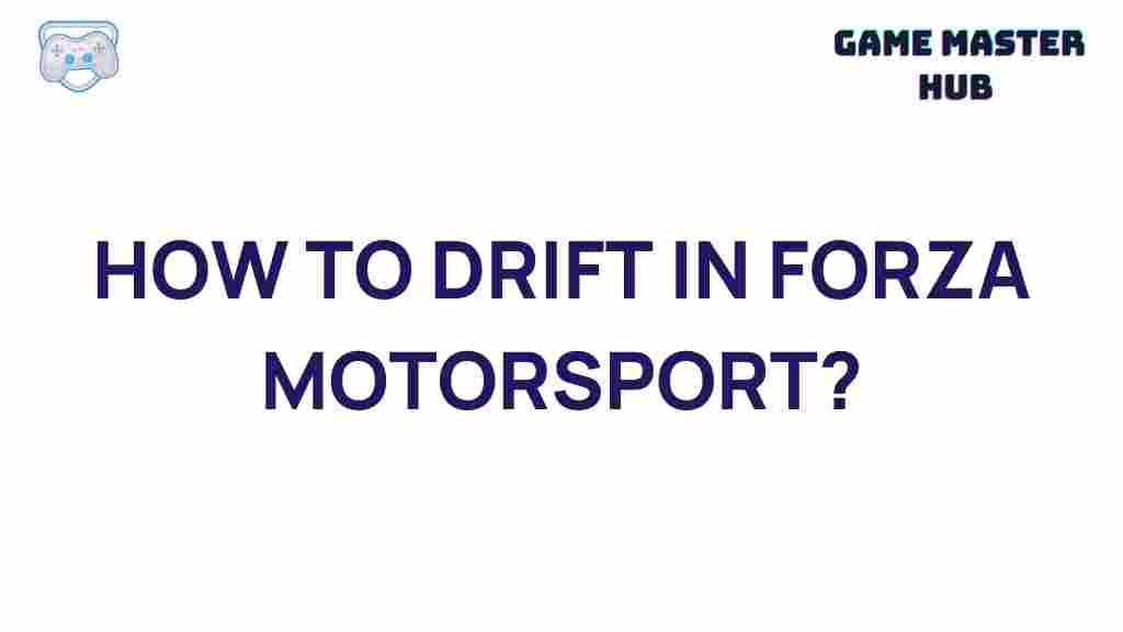 forza-motorsport-drifting-tips