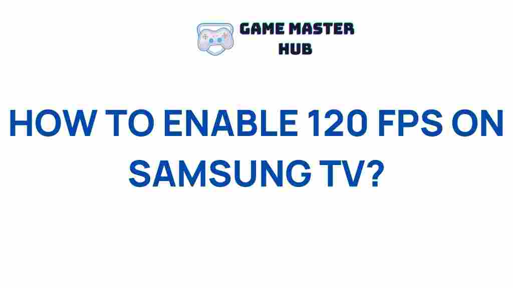 samsung-tv-120-fps-enhancement