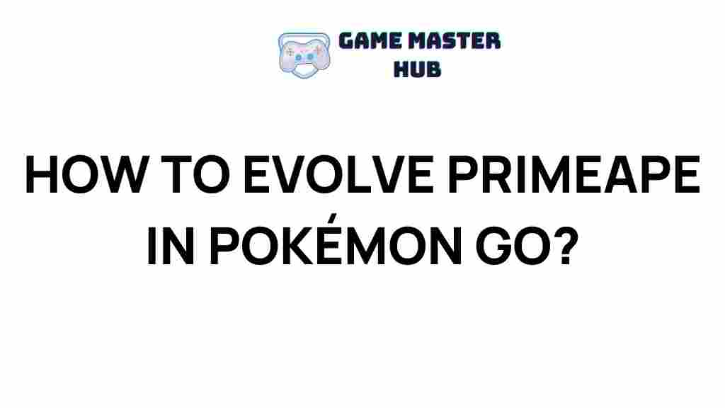 evolve-primeape-pokemon-go