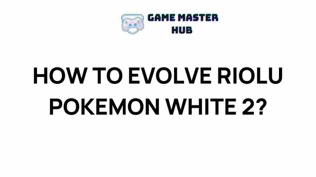 evolve-riolu-pokemon-white-2
