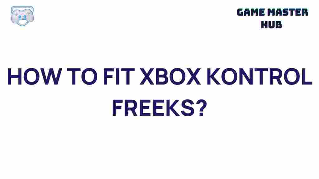 xbox-kontrol-freek-fitting