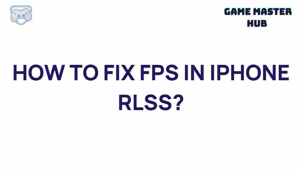 boost-iphone-fps-rlss