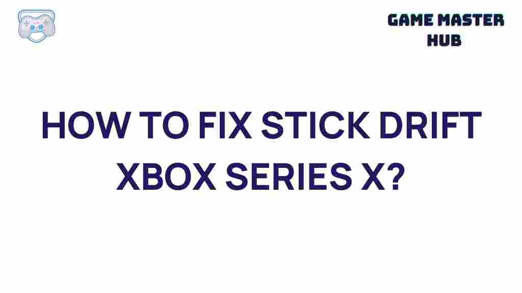 fix-stick-drift-xbox-series-x