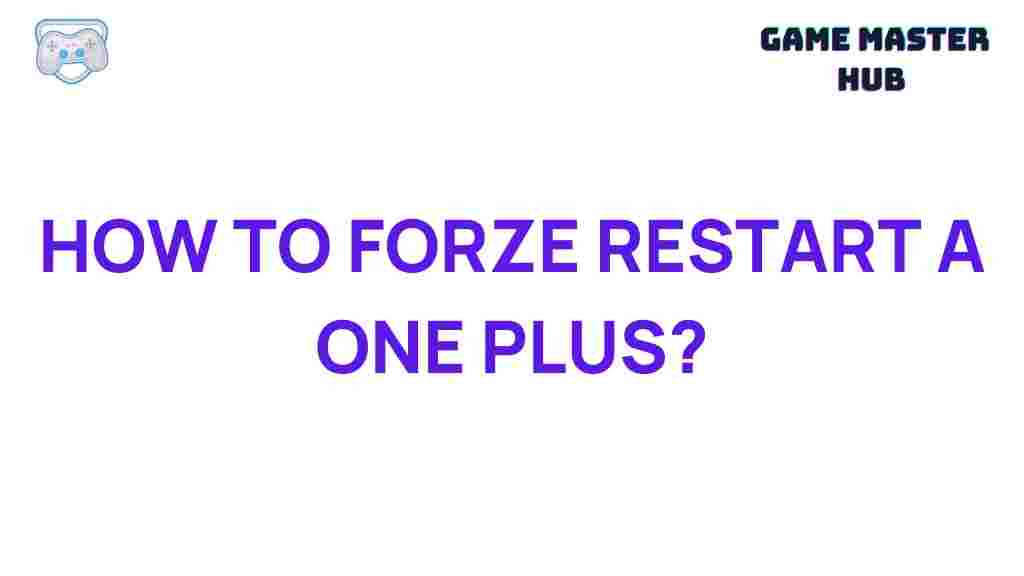 one-plus-force-restart-guide