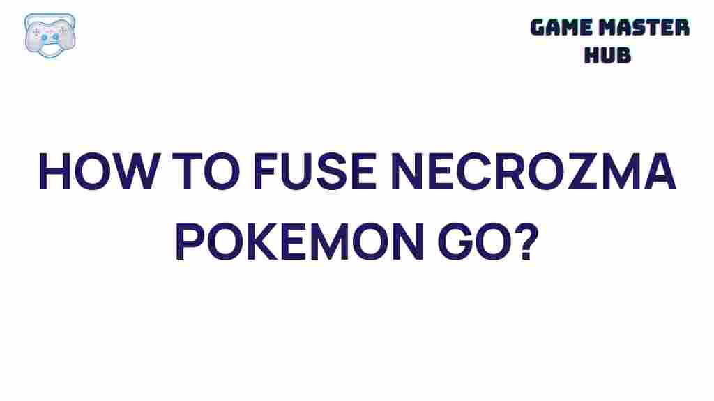 pokemon-go-necrozma-fusion
