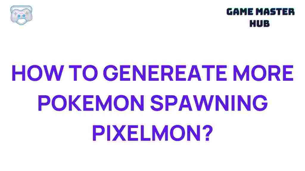 boosting-pokemon-spawns-pixelmon